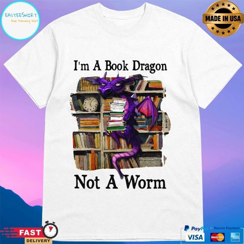 I’m A Book Dragon Not A Worm T-shirt