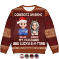 Christmas Couple Congrats On Being My Husband You Lucky Man - Personalized Unisex Ugly Sweater