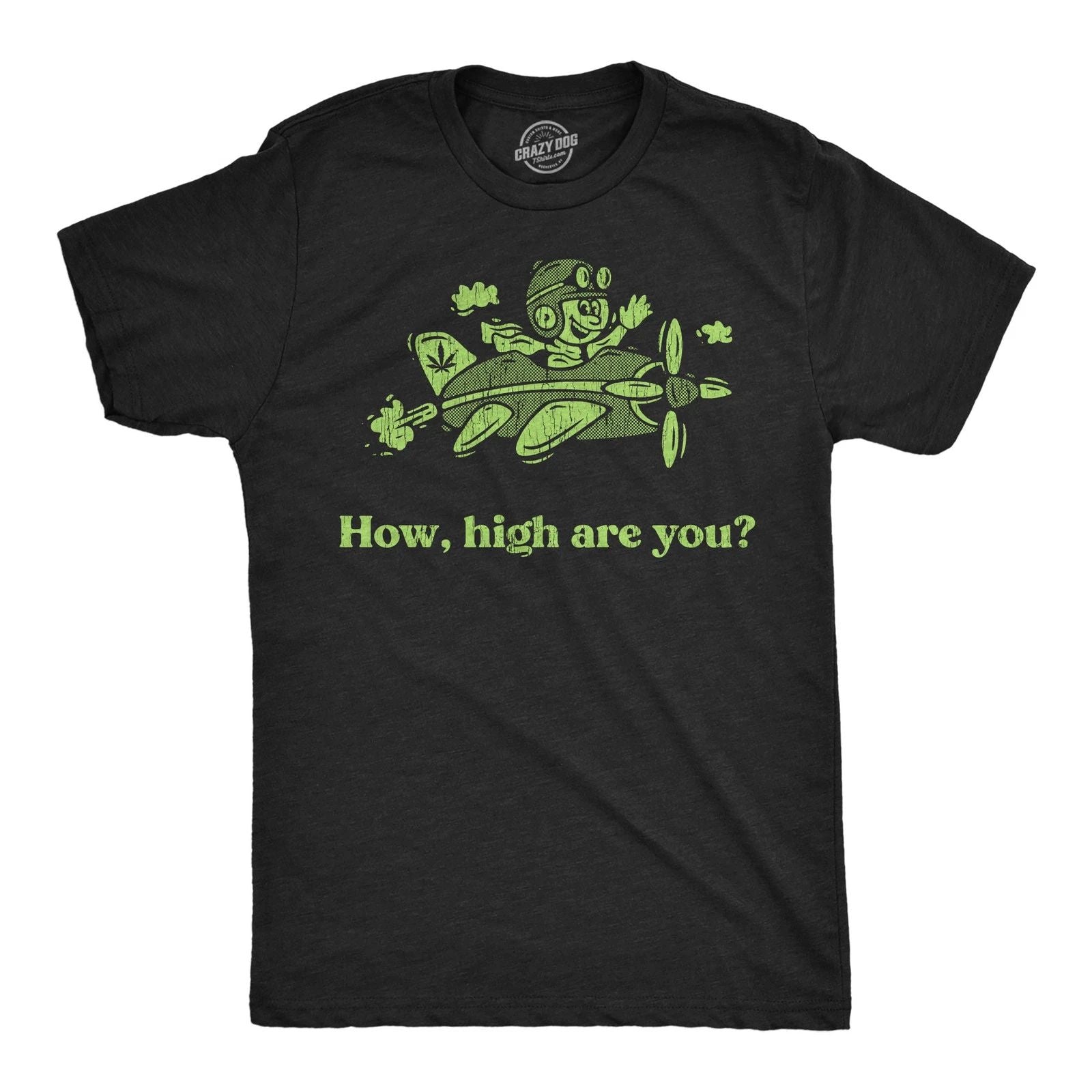 Mens Funny T Shirts How High Are You Sarcastic 420 Graphic Novelty Tee for Men
