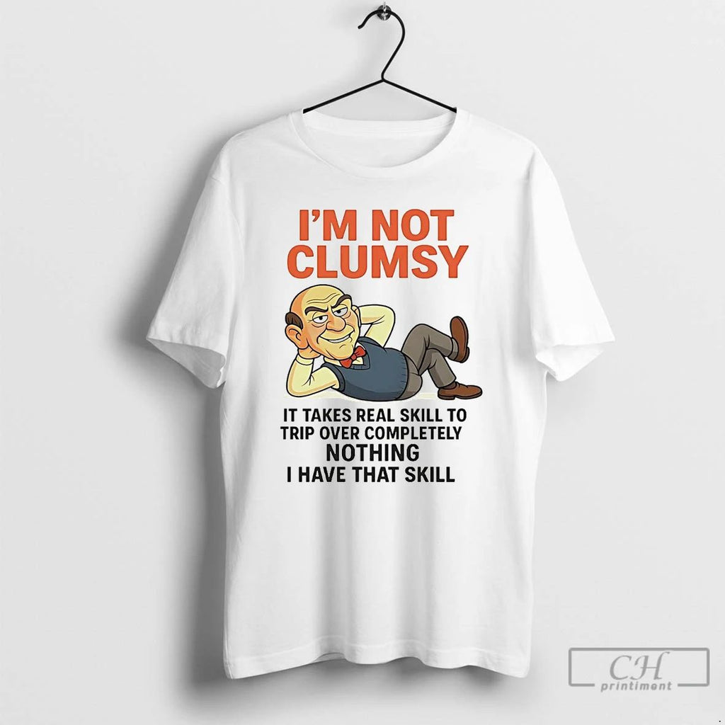 Classic Walter Im Not Clumpy It Takes Real Skill To Trip T Shirts