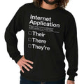 Funny Social Media Grammar Computer Nerd Long Sleeve Tshirt for Men or Women