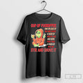 Premium Grinch Cup Of Fuckoffee One Splash Of No One Cares Christmas T Shirts
