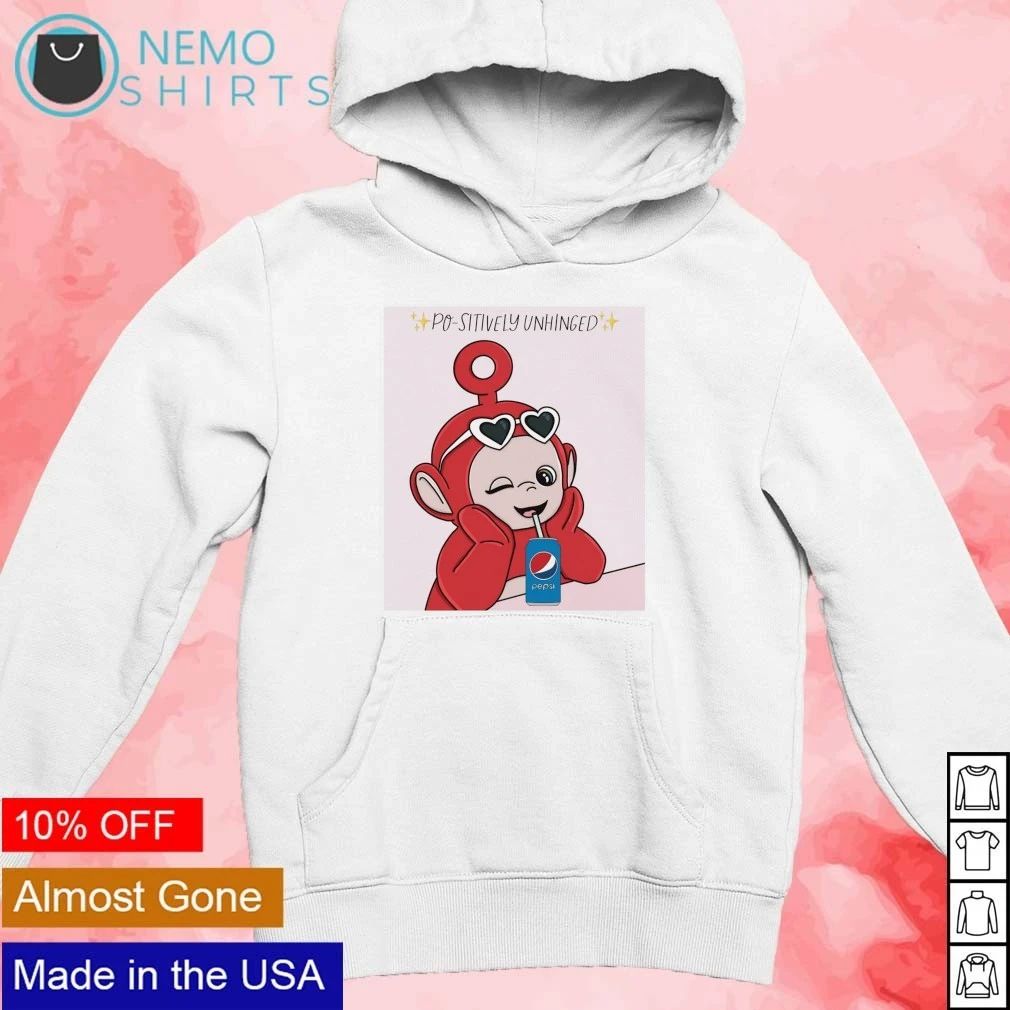 Po-sitively Unhinged Teletubby Drinking Pepsi shirt