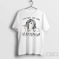 Classic Im Sure You Are Very Popular Girl T Shirts
