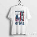Classic Veterans Day My Favorite Veteran Is My Dad T Shirts