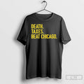Premium Death Taxes Beat Chicago T Shirts