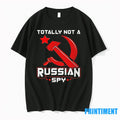 Totally Not A Russian Spy Tshirts Sweater