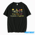 Big Fan Of Human Rights Flowers Tshirts Sweater