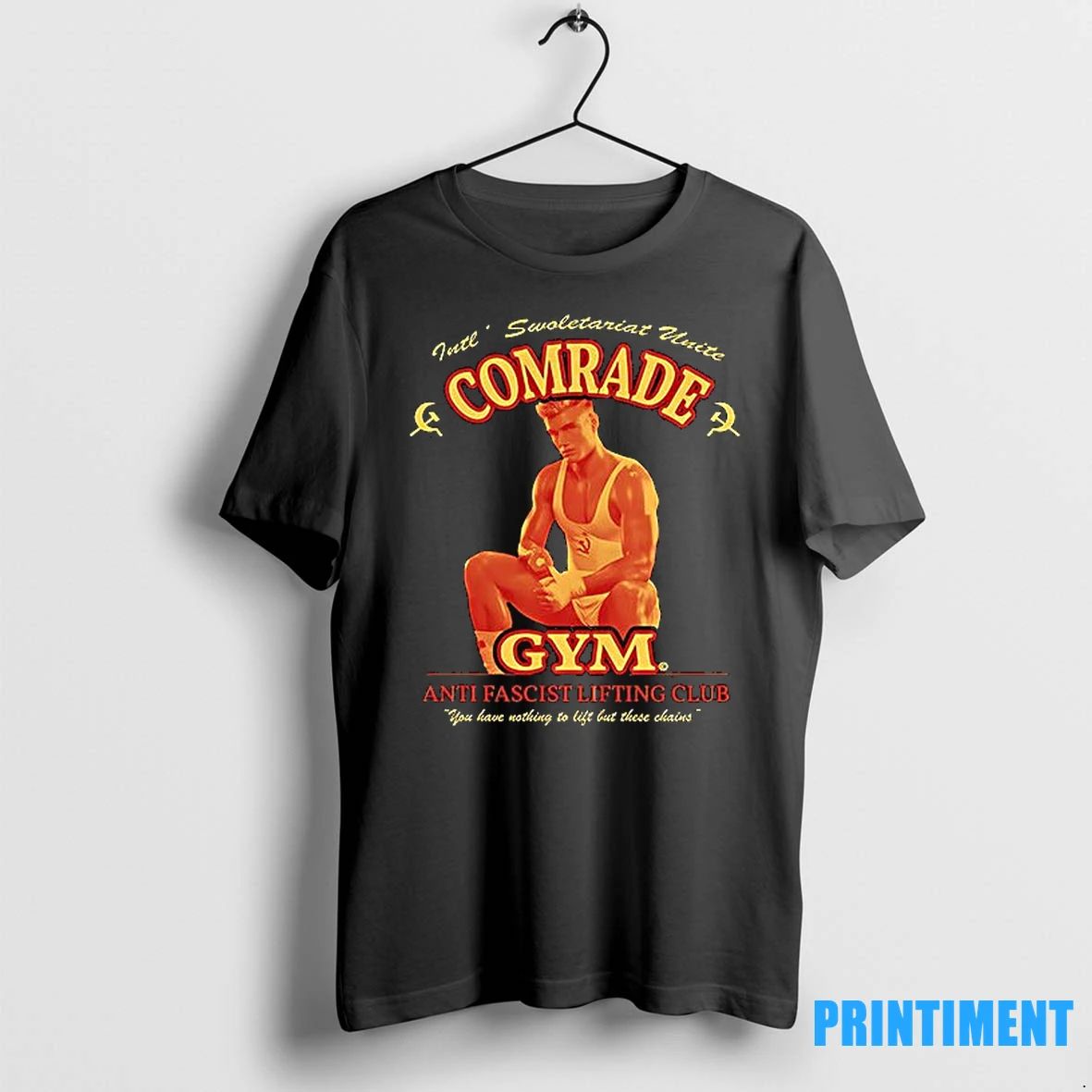 Intl Swoletariat Unite Comrade Gym Tshirts Sweater
