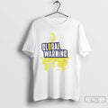 Classic Global Warning T Shirts