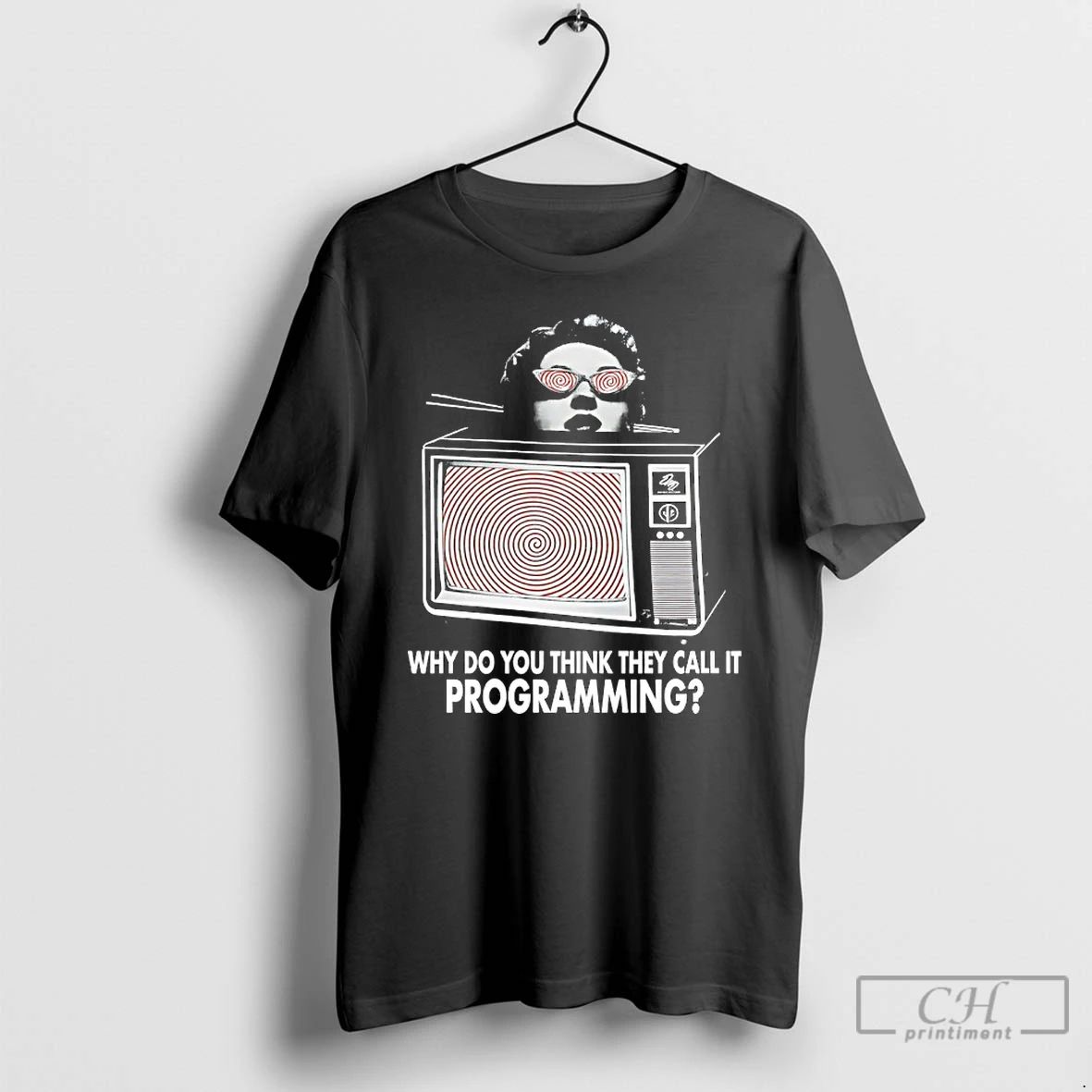 Classic Why Do You Think They Call It Reprogram Yourself
