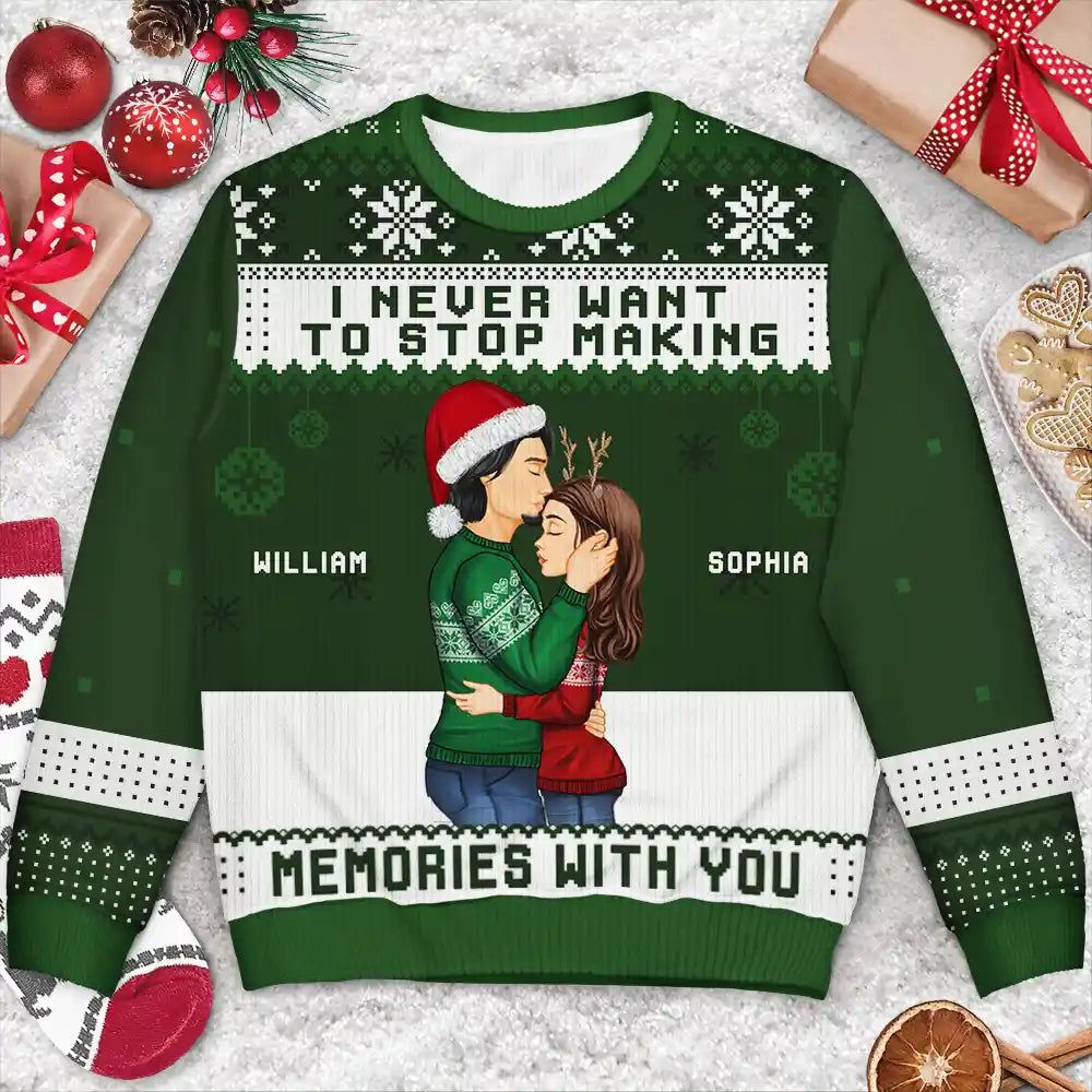 Christmas Couple Never Want To Stop Making Memories - Personalized Unisex Ugly Sweater