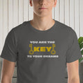 You are the key -Motivational t-shirt- (Premium Embroidery Design)