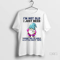 Trendy Gnome Im Not Old I Just Need Some Wd 40 And A Little Duct