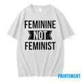 Feminine Not Feminist Tshirts Sweater