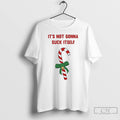 Classic Candy Cane Its Not Gonna Suck Itself Christmas T Shirts
