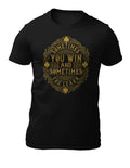 Sometimes You Win Sometimes You Learn -Motivational Mens T-Shirt -Womens T-Shirt