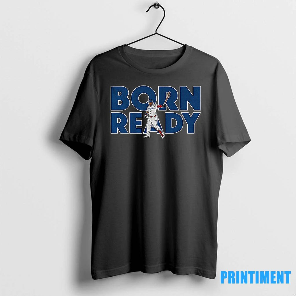 Toronto Blue Jays Vladimir Guerrero Jr Born Ready Tshirts Sweater
