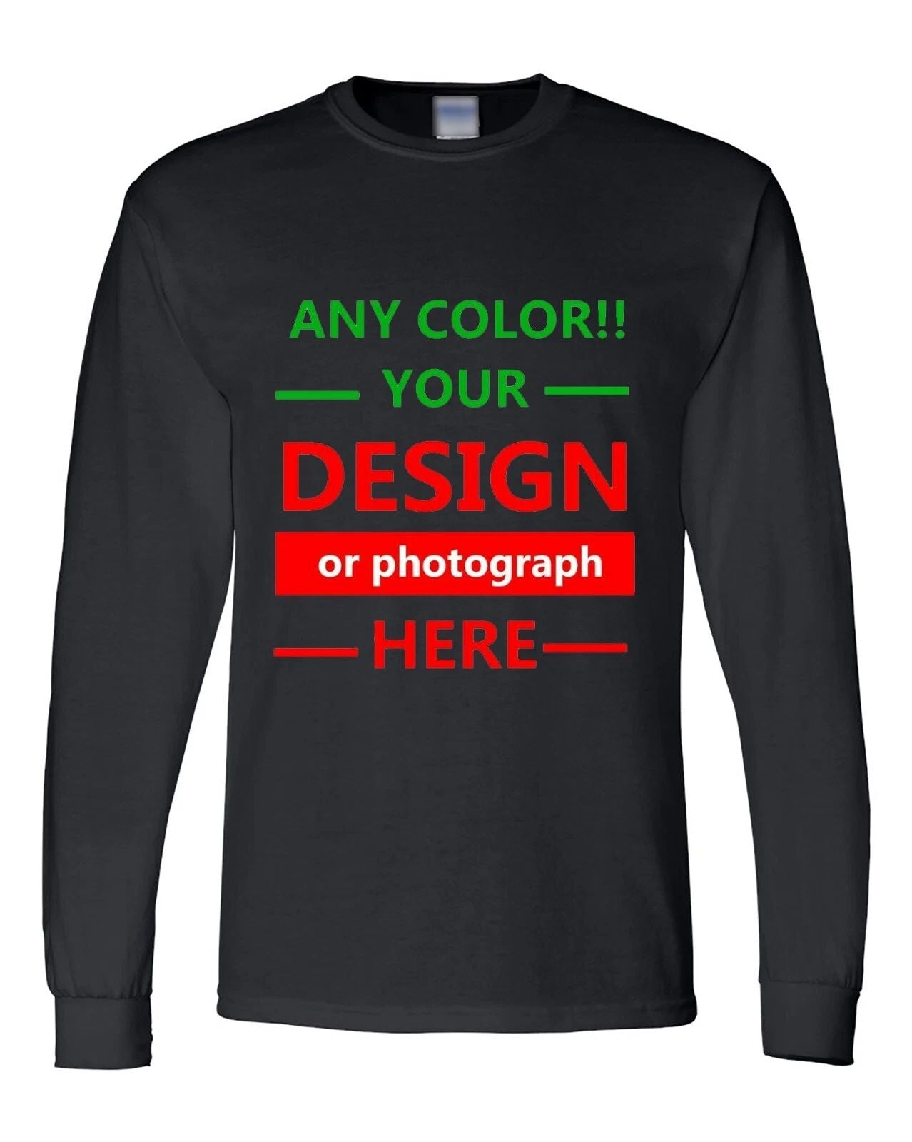 Personalized Custom Print Long Sleeve T Shirt Your Photo Your Text Logo New Gift