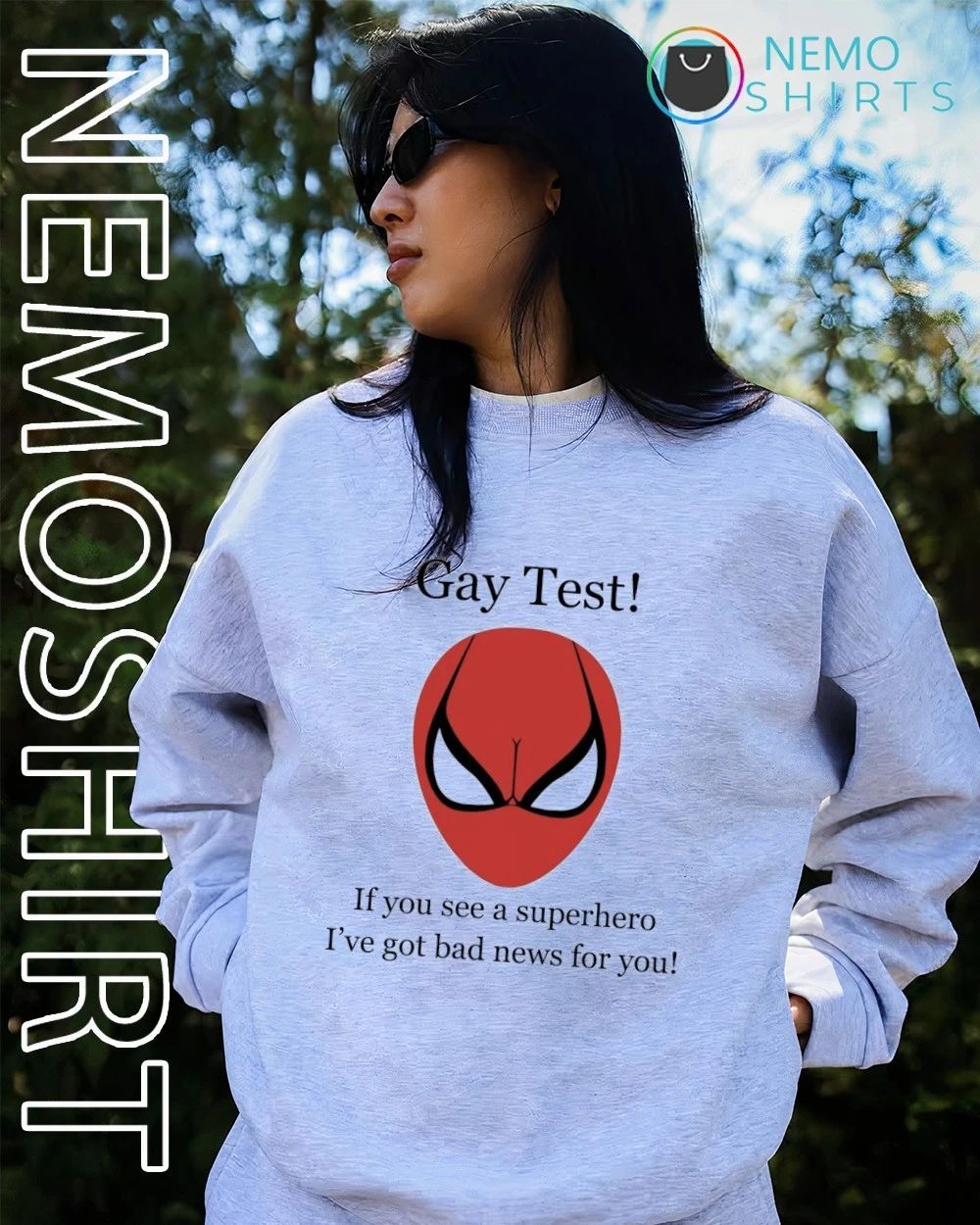 Gay Test Superhero If you see a Superhero I’ve got bad news for you shirt