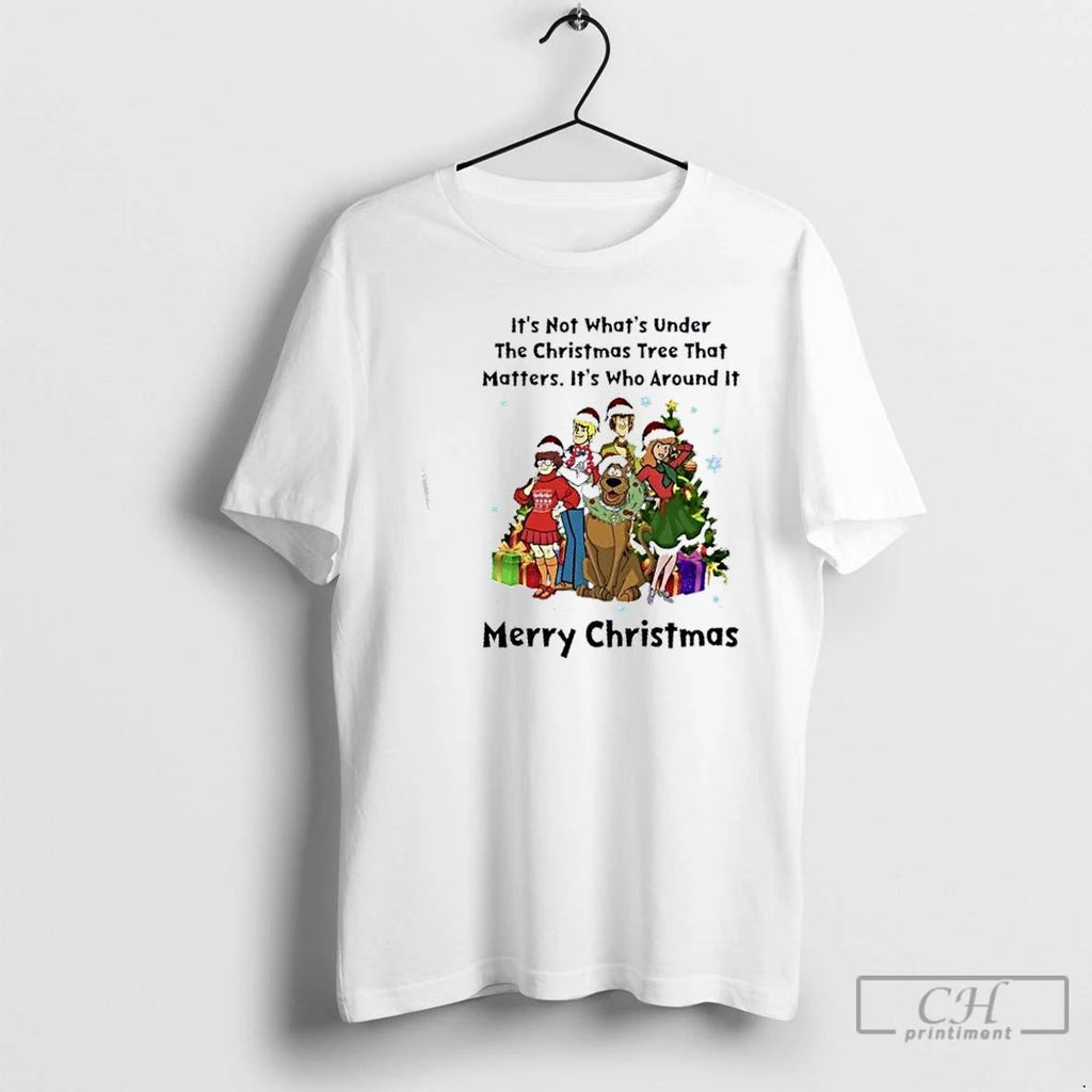 Classic Scooby Doo Its Not Whats Under The Christmas Tree That Matters T Shirts