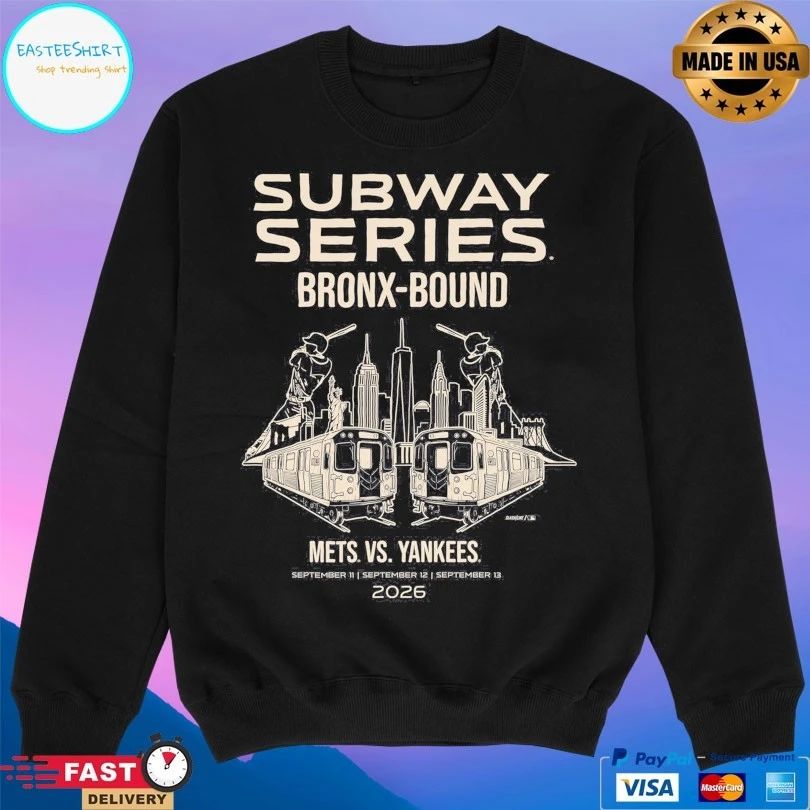 Subway Series Bronx-Bound Mets Vs Yankees September 11 September 12 September 13 2026 T-shirt