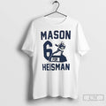Classic Mason 6 For Heisman T Shirts