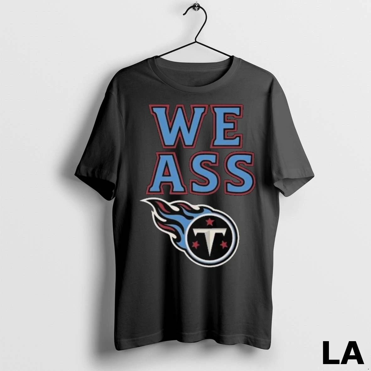 Original We Ass Tennessee Titans Long Sleve