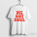 Classic Burna Boy We Got Soul T Shirts