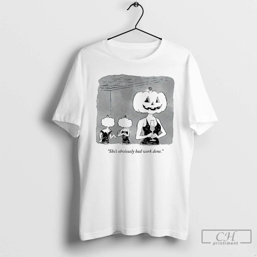 Classic Shes Obviously Had Work Done Pumpkin Halloween T Shirts