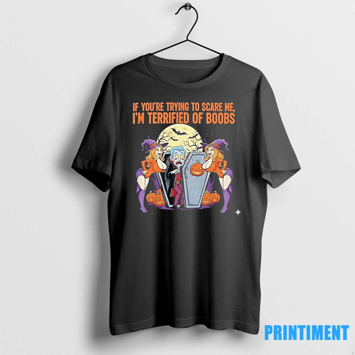 Vampire If Youre Try To Scare Me Im Terrified Of Boobs Halloween Tshirts Sweater