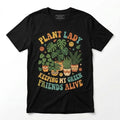 Plant Lady T-Shirt Keeping My Green Friends Alive Retro Gardening Gift Tee Shirt