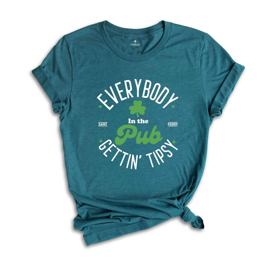 Everybody In The Pub Getting Tipsy Shirt, Funny St Patty’s Day Shirt, Cute St Pa