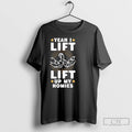 Classic Yeah I Lift Up My Homies T Shirts
