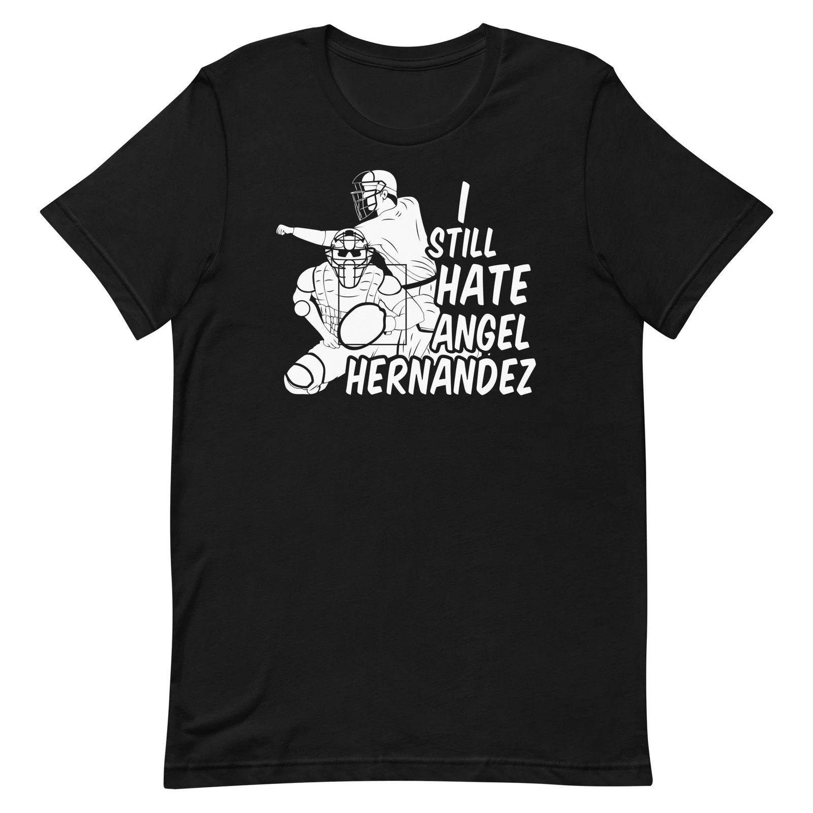 ANGEL HERNANDEZ T-SHIRT Terrible Baseball Umpire Funny All Team Fan Colors Sizes