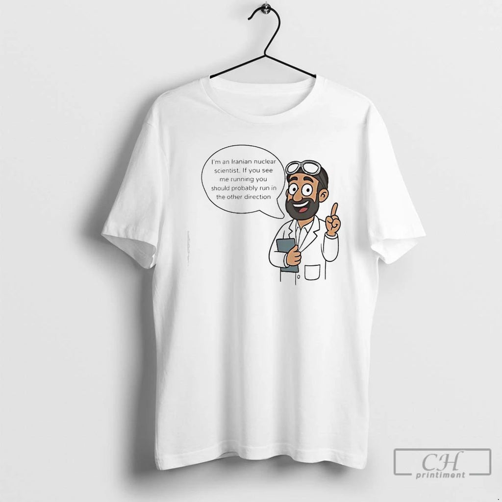 Premium Nuclear Scientist Qoute T Shirts