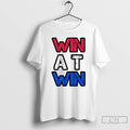 Classic Win At Win T Shirts