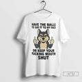 Officials Husky Have Balls To Say It To My Face Or Keep Your Fucking Mouth