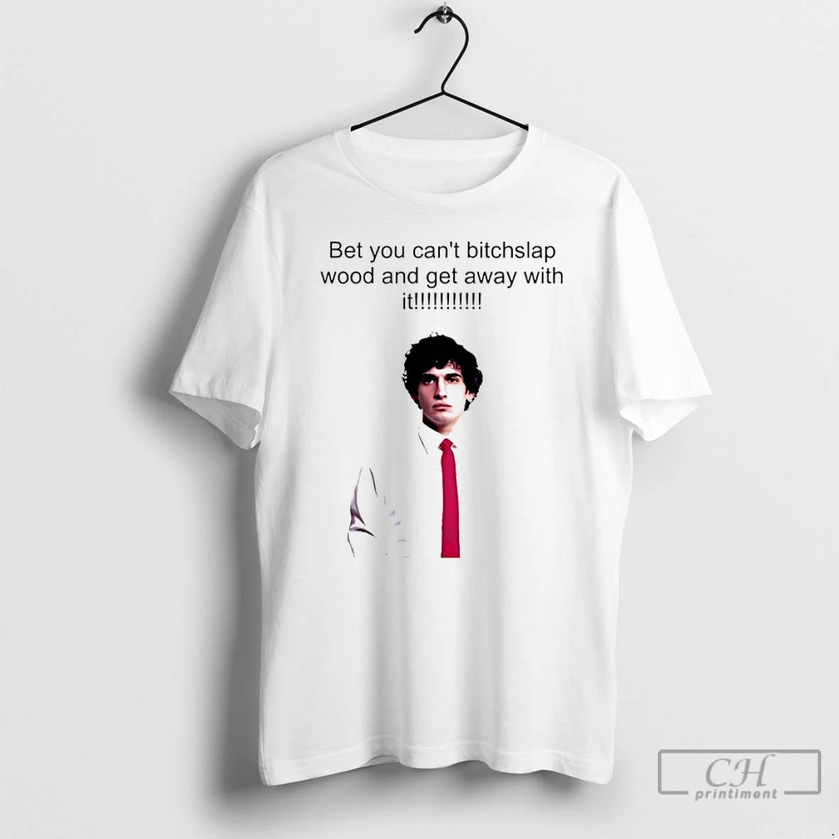 Premium Joe Hawley Bet You Cant Bitchslap Wood And Get Away With It T Shirts