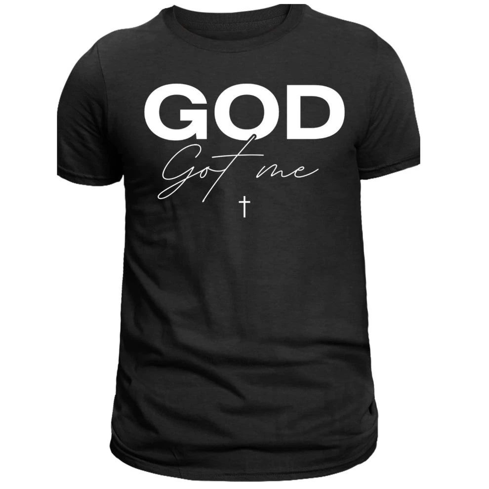 God Got Me Shirt | Jesus Shirt- Faith & Love