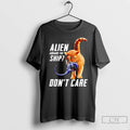 Classic Cat Alien Aboard The Ship Dont Care T Shirts