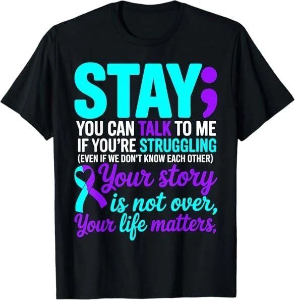 POPULAR! Positive Motivational Support Suicide Prevention Awareness T-Shirt