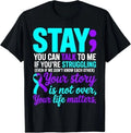 POPULAR! Positive Motivational Support Suicide Prevention Awareness T-Shirt