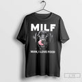 Classic Black Labrador Milf Man I Love Food T Shirts