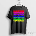 Classic Blm Are Not Terrorist Nazis Arent Nice People T Shirts