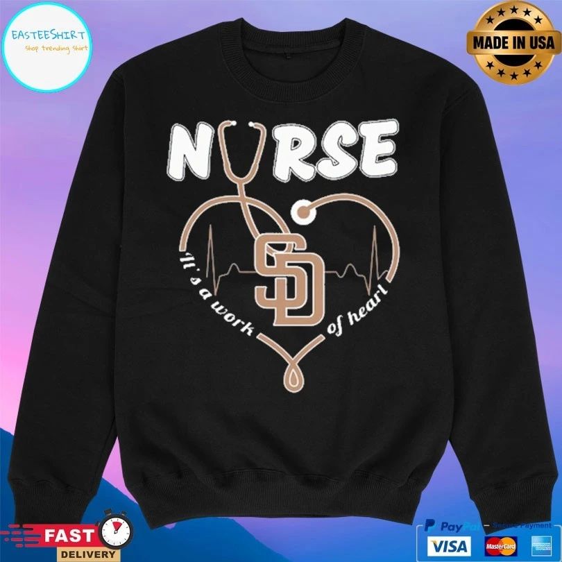San Diego Padres Nurse It’s A Work Of Heart Stethoscope Shaped Heart T-shirt