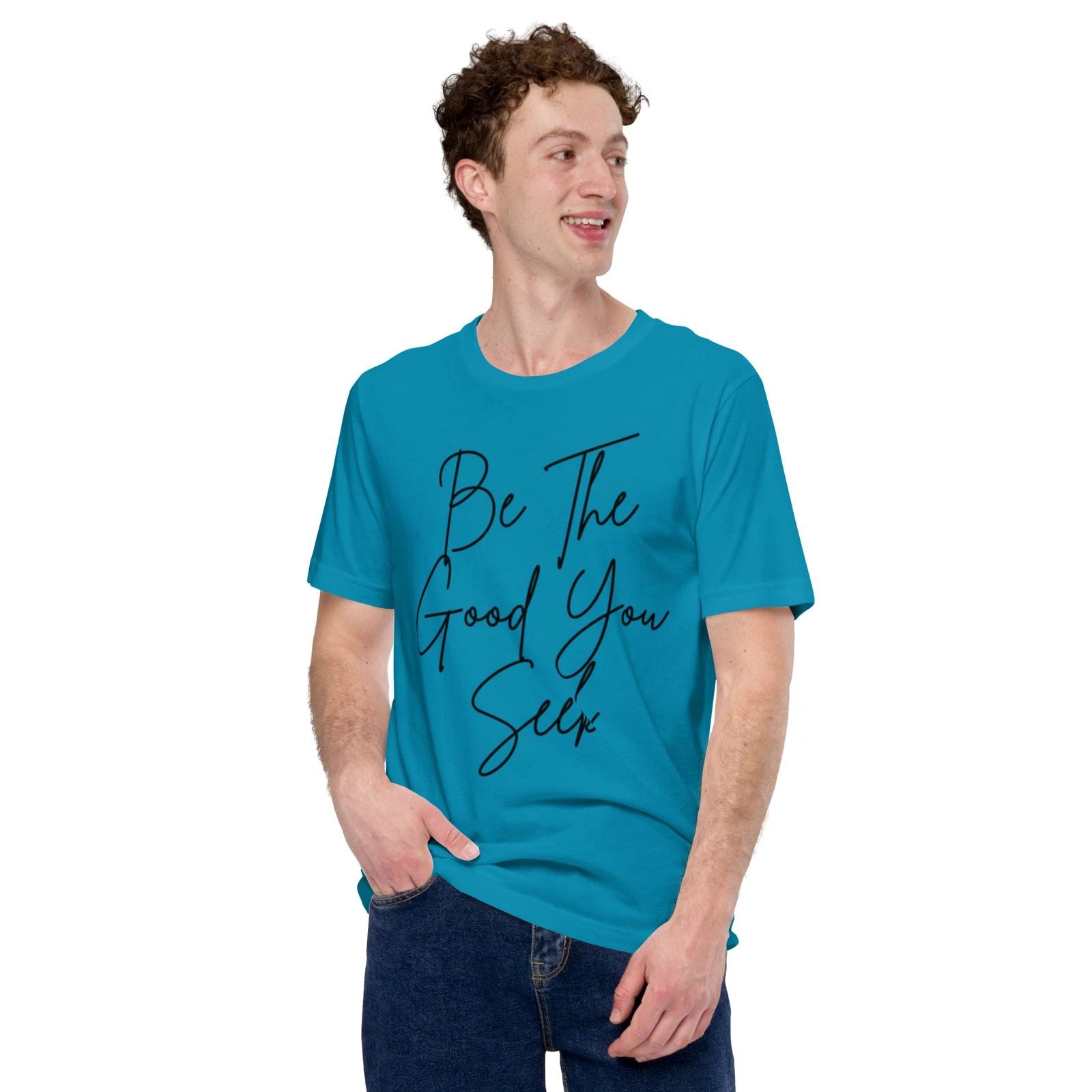 Motivational Unisex Men's and Women's Be Good t-shirt