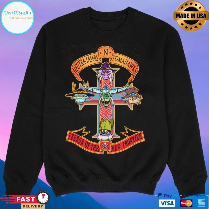 Neutra-lasers And Tomahawks Terror Of The New Frontier T-shirt