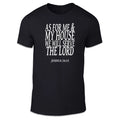 We Will Serve The Lord V1 Unisex T Shirt - Motivational  Inspiring Lord God