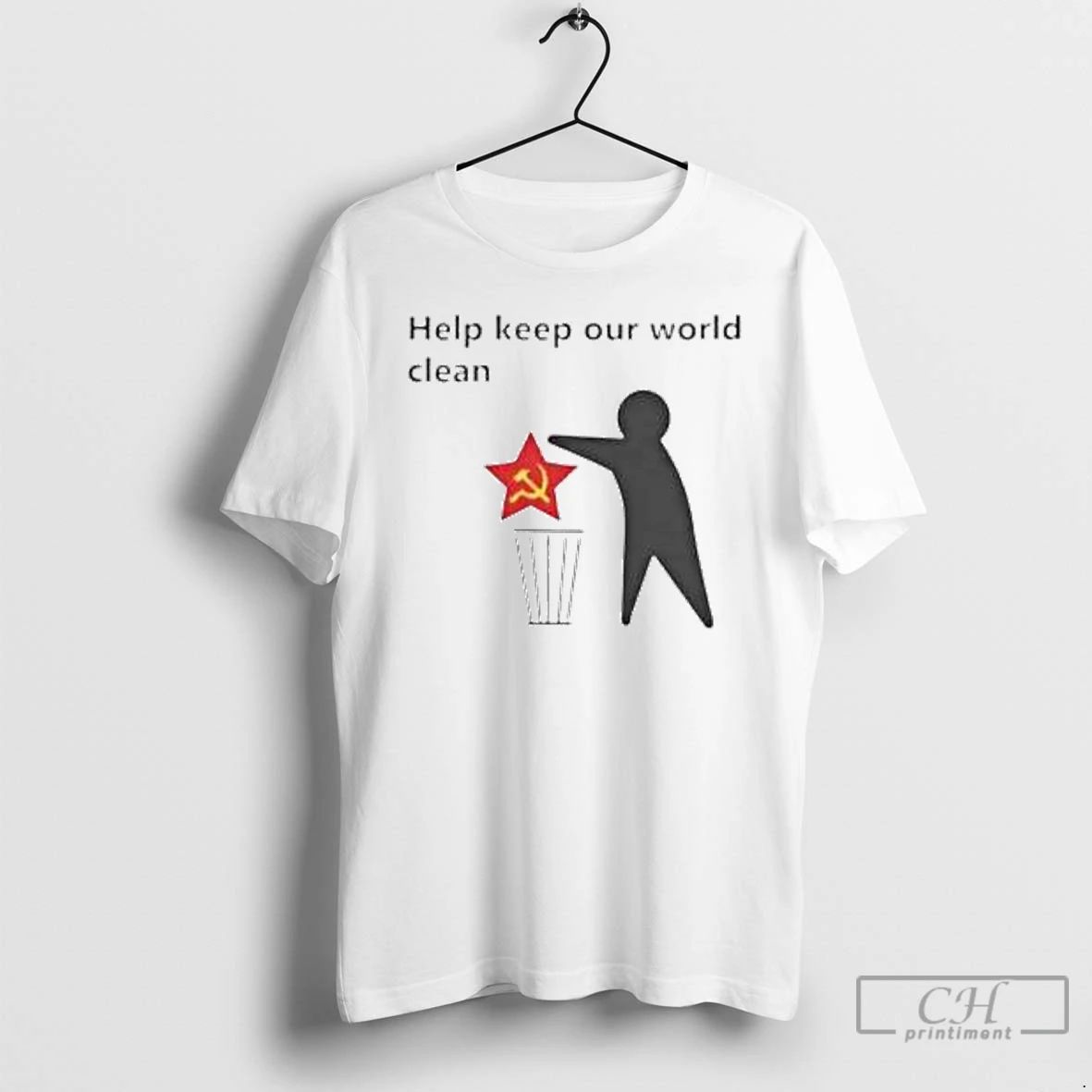 Classic Help Keep Our World Clean Anti Communist Ornaments T Shirts